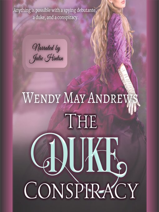 Title details for The Duke Conspiracy by Wendy May Andrews - Wait list